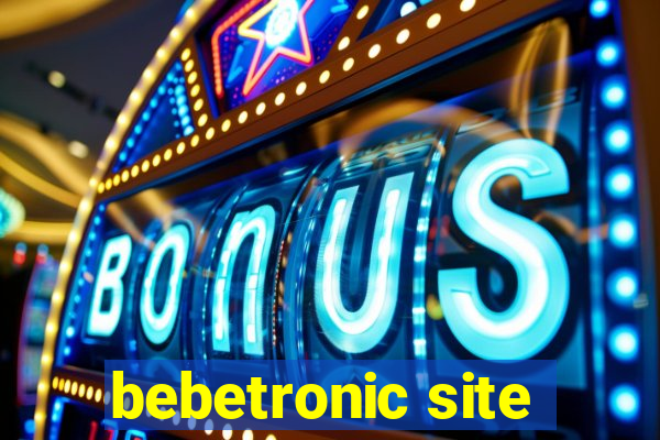 bebetronic site